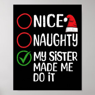 Poster Noël Nice Naughty Ma Soeur M'A Fait Le Faire Xma