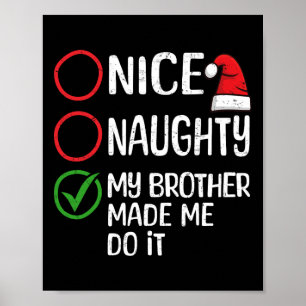 Poster Noël Nice Naughty Mon Frère M'A Fait Le Faire Xm
