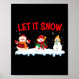 Poster Noël Qu'il neige Bonhomme de neige Hiver Xmas Pour