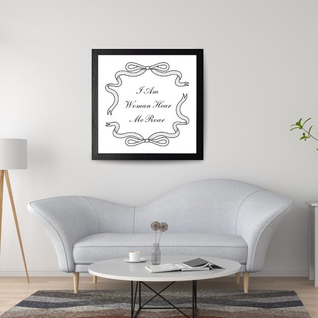 Poster noir & blanc I Am Woman Here Me (Créateur téléchargé)