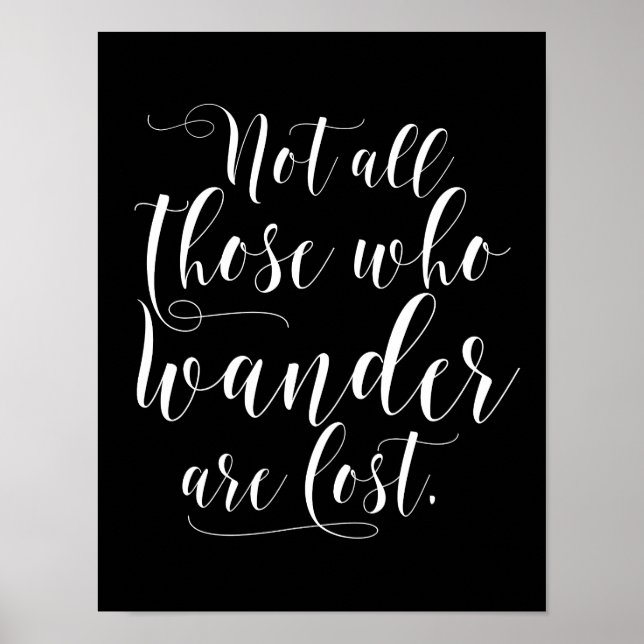 Poster Noir & Blanc Pas Tous Ceux Qui Vont Sont Perdus (Devant)