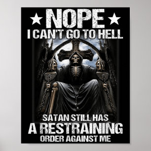 Poster Non je ne peux pas aller en enfer Satan a encore d