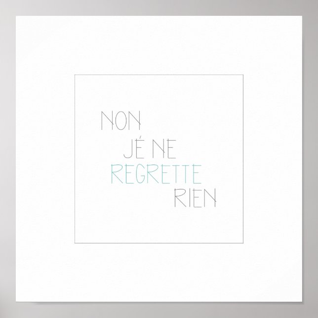 Poster Non, Je Ne Regrette Rien- Non, Je Regrette Rien (Devant)