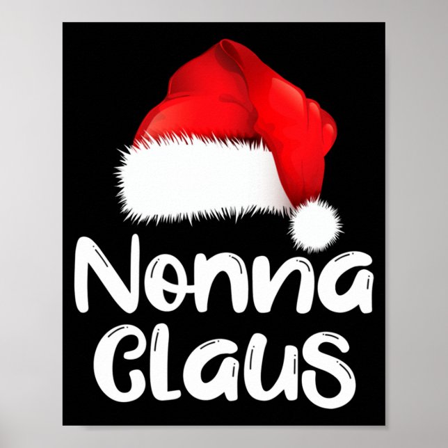 Poster Nonna Claus Christmas Family Matching Santa Hat Pa (Devant)
