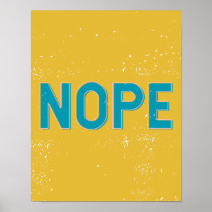 Poster NOPE - Typographie affligée dans jaune et le bleu