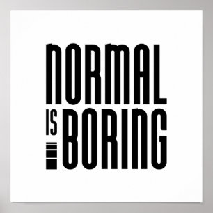 Poster Normal, c'est ennuyeux