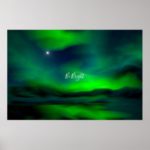 Poster *Northern Lights North Star Soyez une citation bri