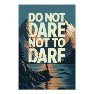 Poster N'osez pas ne pas oser