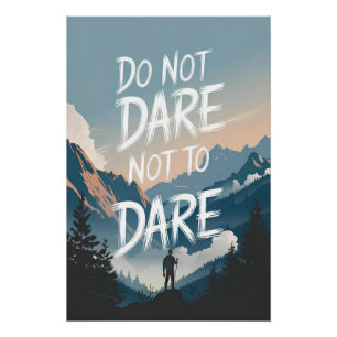Poster N'osez pas ne pas oser