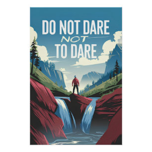 Poster N'osez pas ne pas oser