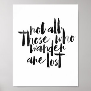 Poster Not All Those Who Wander Are Lost