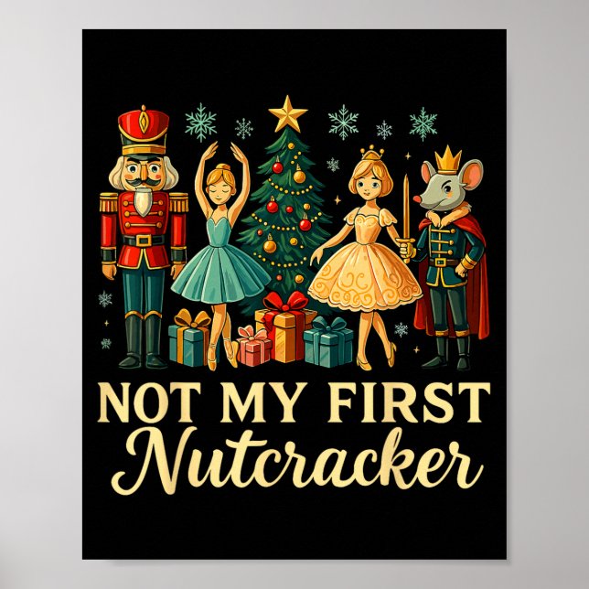 Poster Not My First Nutcracker Sugar Plum Costume, Christ (Devant)