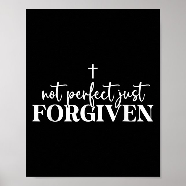 Poster Not Perfect Just Forgiven  (Devant)