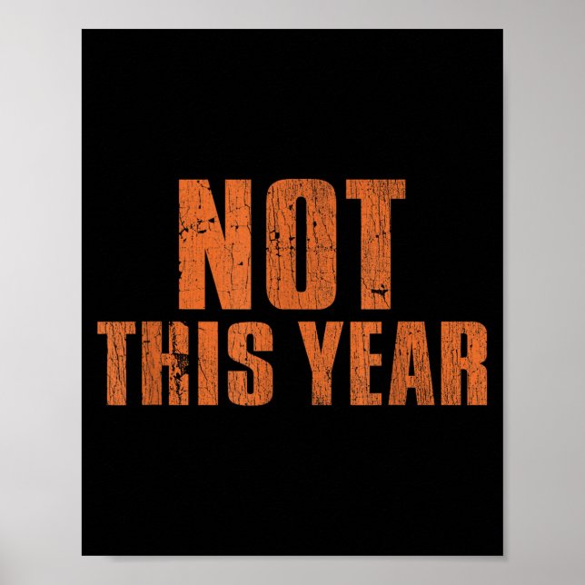 Poster Not This Year Funny New Year Resolution  (Devant)