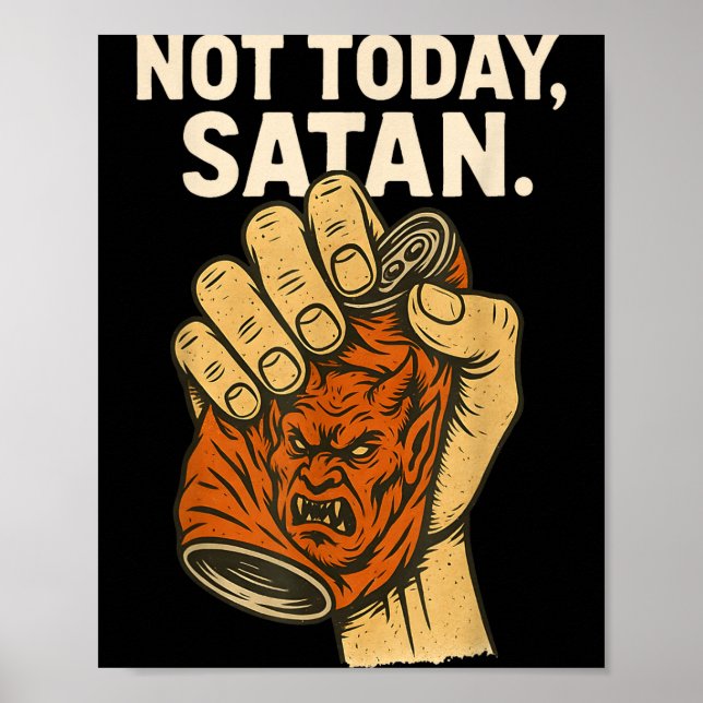 Poster Not Today Satan Faith Christian Halloween Funny An (Devant)