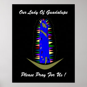 Poster Notre Dame de Guadalupe priez pour nous !