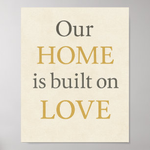 Poster Notre maison est bâtie sur l'amour - Inspirational