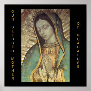 POSTER NOTRE MÈRE BÉNÉFICIÉE DE GUADALUPE