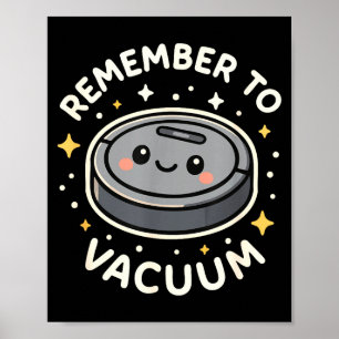 Poster N'oubliez pas d'aspirer le personnage de robot asp