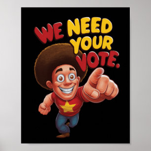 Poster Nous Avons Besoin De Votre Sticker Vote