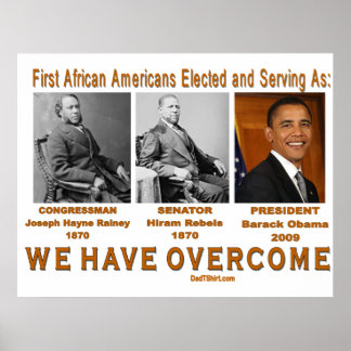 Poster Nous avons surmonté Obama historique ... - Customi