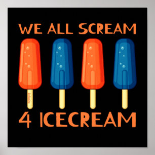 Poster NOUS AVONS TOUS FOUILLÉ POUR ICECREAM drôle ét