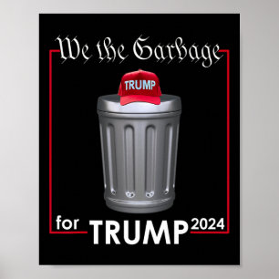 Poster Nous Le Garbyge Pour Trump 2024 Le Coût De L'Homme