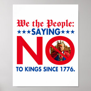 Poster Nous, Le Peuple Qui Dit Non Aux Rois Depuis 1776