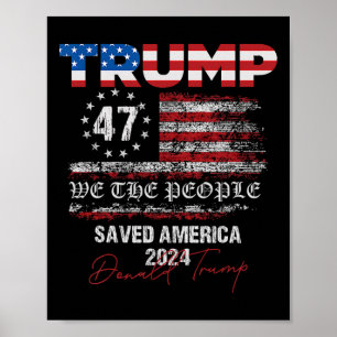 Poster Nous le peuple Trump a sauvé l'Amérique 47 Préside