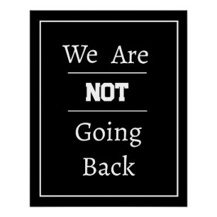 Poster "Nous ne reviendrons pas" Phrase