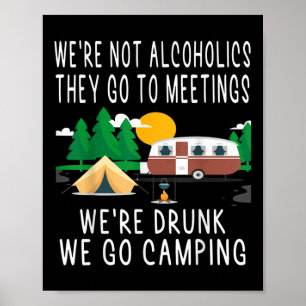 Poster Nous ne sommes pas alcooliques, ils vont aux réuni