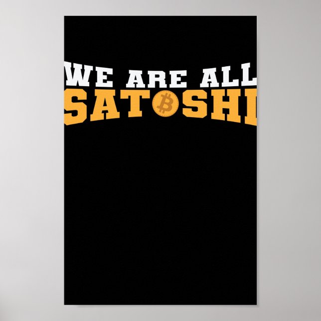 Poster Nous sommes tous Satoshi Bitcoin Crypto (Devant)