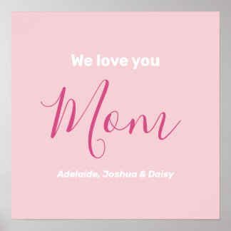 Poster Nous t'aimons Maman Pink Minimalist