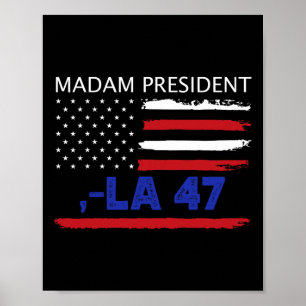 Poster Nous Votons Pour Madame La Présidente Kamala 47 20