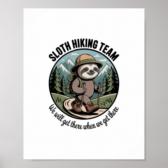Poster Nous Y Arriverons Finalement Sloth Hiker (Devant)