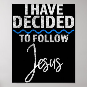Poster Nouveau croyant j'ai décidé de suivre Jésus dans l