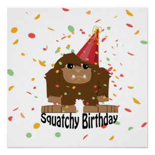 Poster Nouvel anniversaire de la petite Squatcha Bigfoot