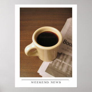 Poster Nouvelles du week-end - Envoyez de l'art du café