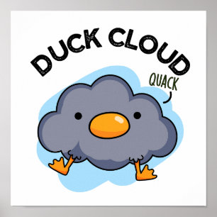 Poster Nuage de canard amusant Plume météorologique