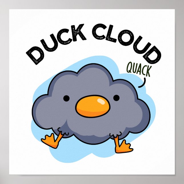 Poster Nuage de canard amusant Plume météorologique (Devant)