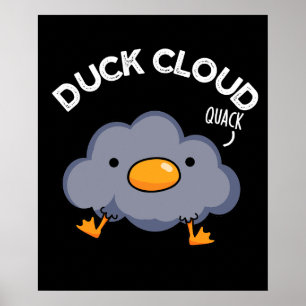 Poster Nuage de canard Funny Météo Pun Dark BG