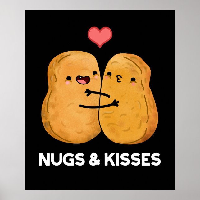 Poster Nugs Et Baisers Drôle Poulet Nugget Pun Dark BG (Devant)