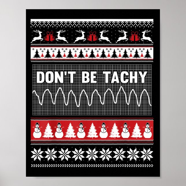 Poster Nurse Ugly Christmas Sweater - Don't Be Tachy  (Devant)