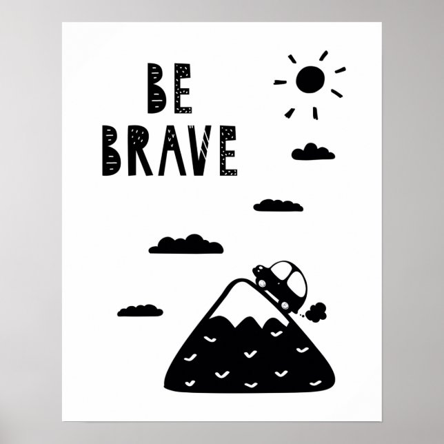 Poster Nursery scandi moderne sois courageux (Devant)