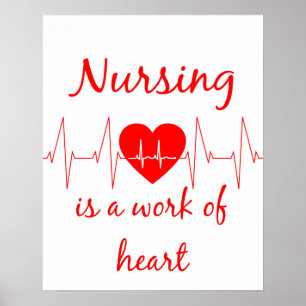 Poster Nursing is a work of the Heart Inspirational Quota