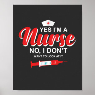 Poster Nursing Life I Am A Nurse