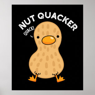 Poster Nut Quacker Funny Peanut Puns Dark BG