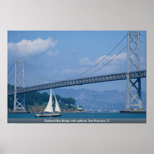 Poster Oakland Bay Bridge avec voilier, San Francisco, C