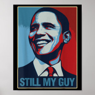 Poster Obama Chemise Toujours Mon Guy Barack Obama Don