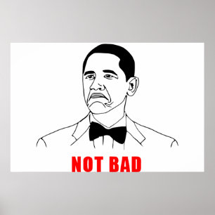 Poster Obama n'est pas un mauvais mème de rage face comic